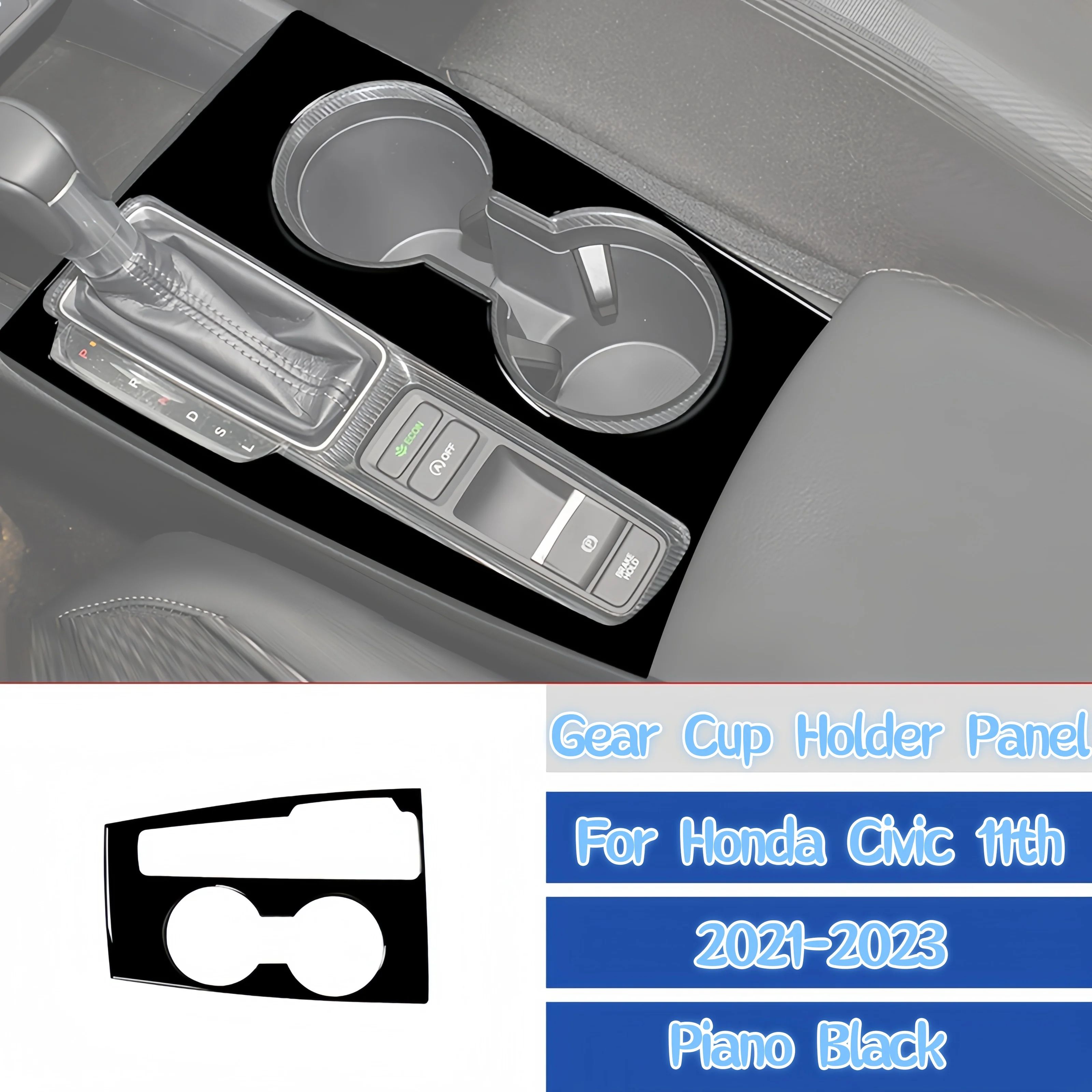 

For Honda Civic 11th Gen 21-23 Piano Black Car Gear Shift Panel Decoration Cover Water Cup Holder Frame Trim Sticker Accessories