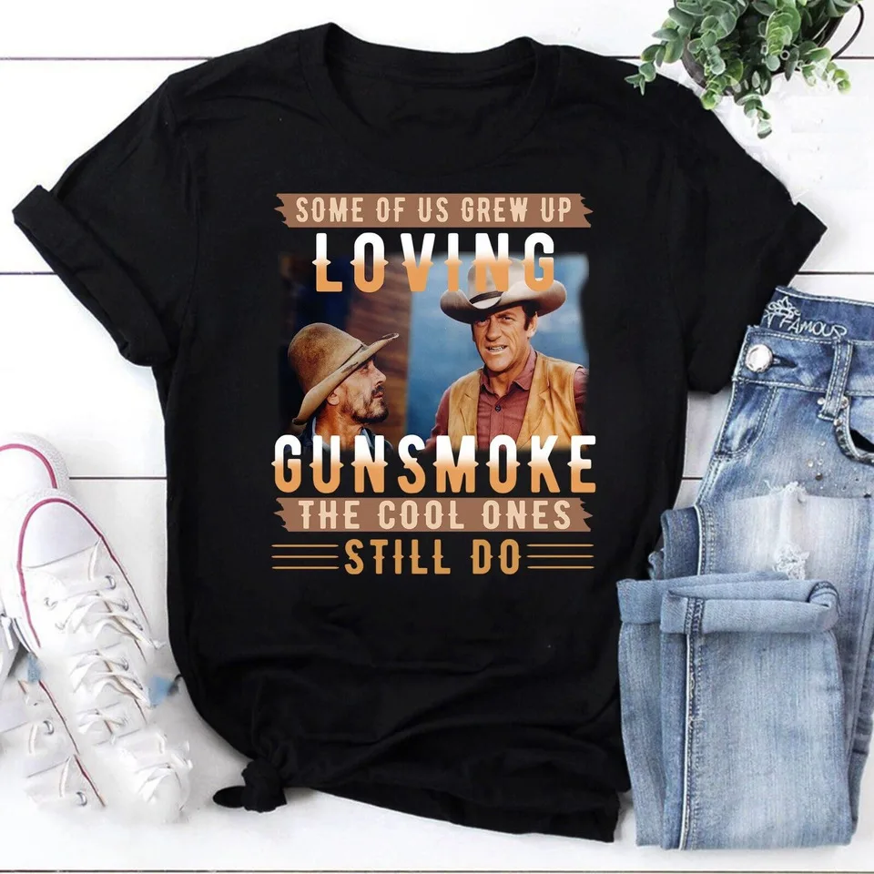 Some Of Us Grew Up Loving Gunsmoke Black All Size T Shirt