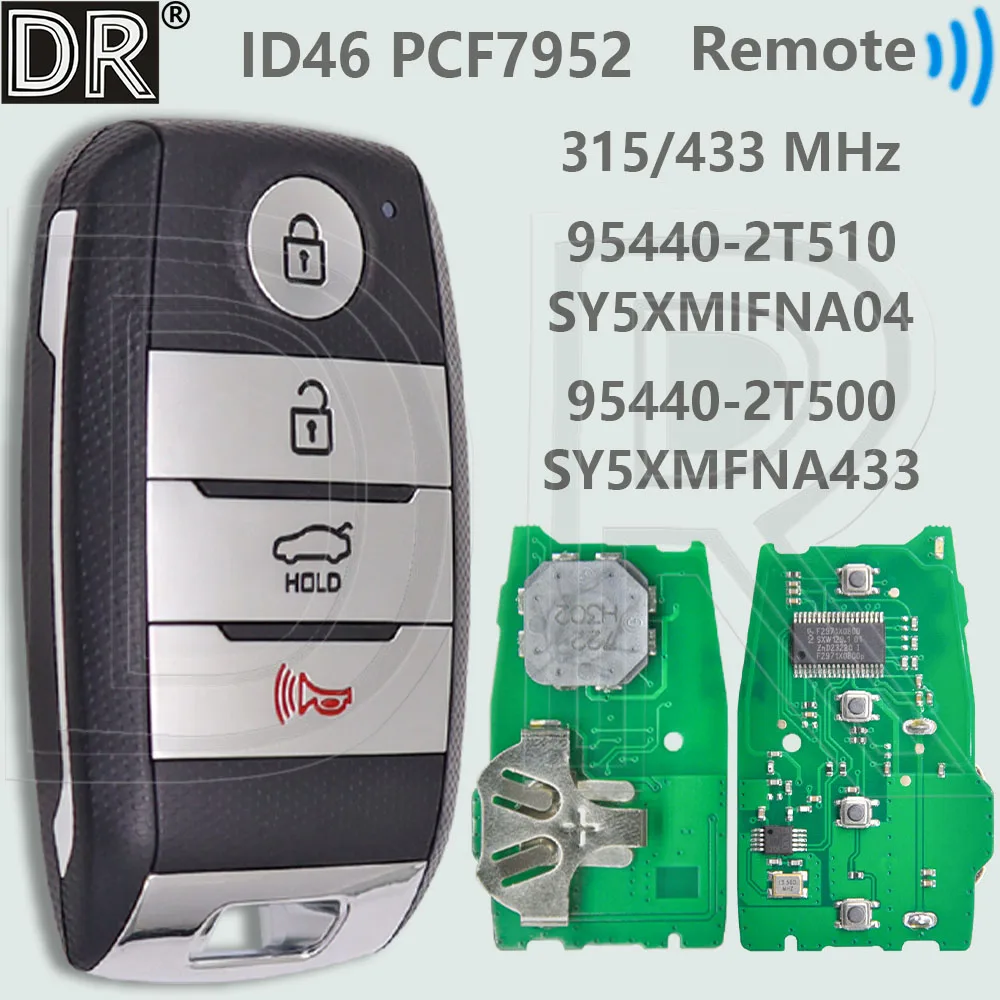 

DR SY5XMFNA04/SY5XMFNA433 95440-2T500/2T510 315/433MHz ID46 PCF7952 Chip Car Remote Key For KIA Rio Sportage Optima 2014 2015