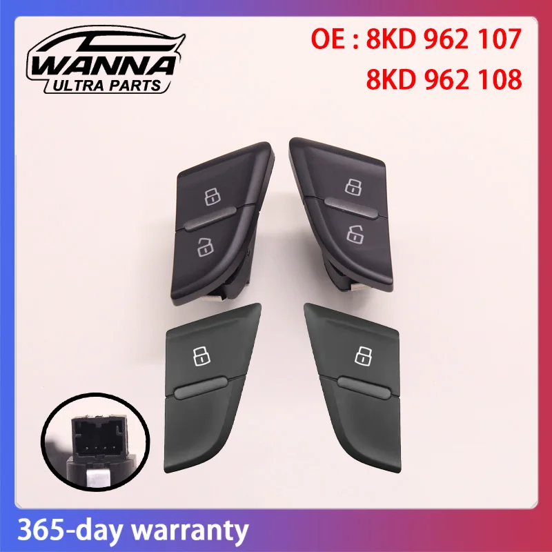 

OE 8KD962107 8KD962108 Central Door Lock Switch Button For Audi A4 S4 B8 Allroad 2008-2012 A5 S5 RS4 8KD 962 107 8KD 962 108