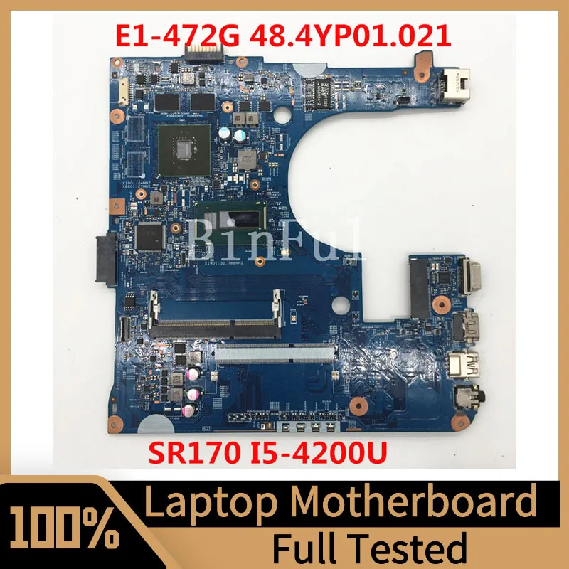 

48.4YP01.021 Mainboard For Acer E1-472G Laptop Motherboard 12243-2 With SR170 I5-4200U CPU N14M-GE-B-A2 100% Full Tested Good