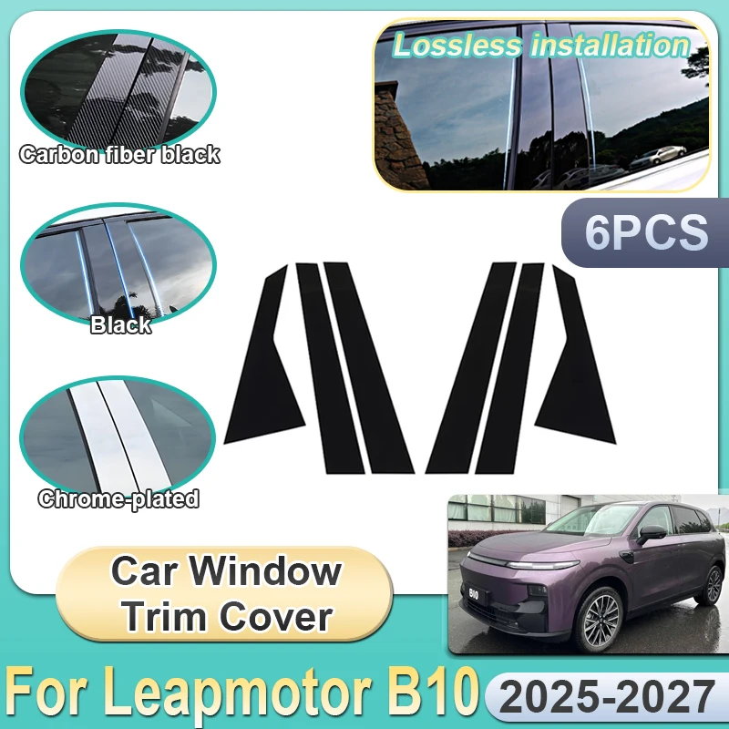 

Car Window Cover For Leapmotor B10 Accessories 2025 2026 2027 Pillar Sticker Black Carbon Fiber Silver BC Column Protection Film