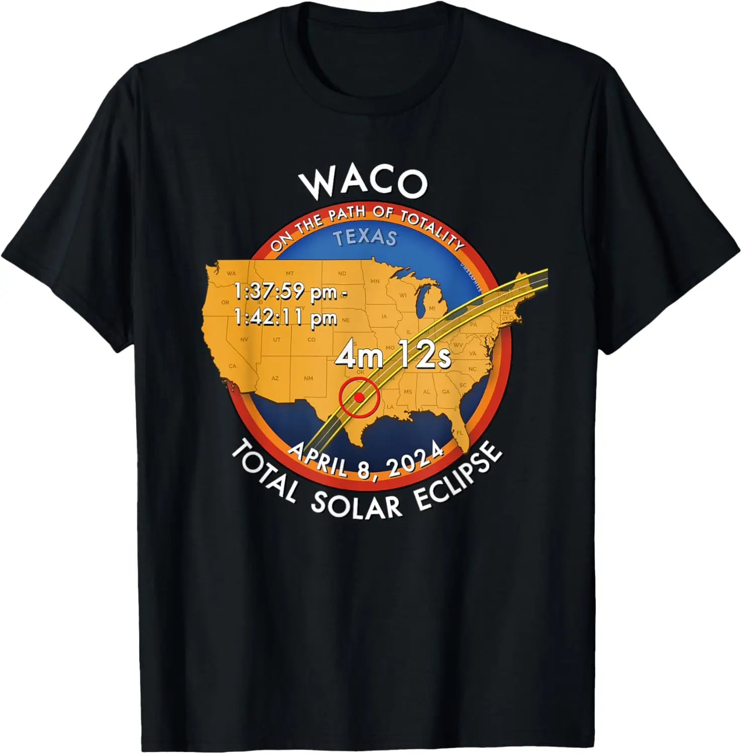 

2024 Total Solar Eclipse Totality Waco Texas :: 27 : T-Shirt