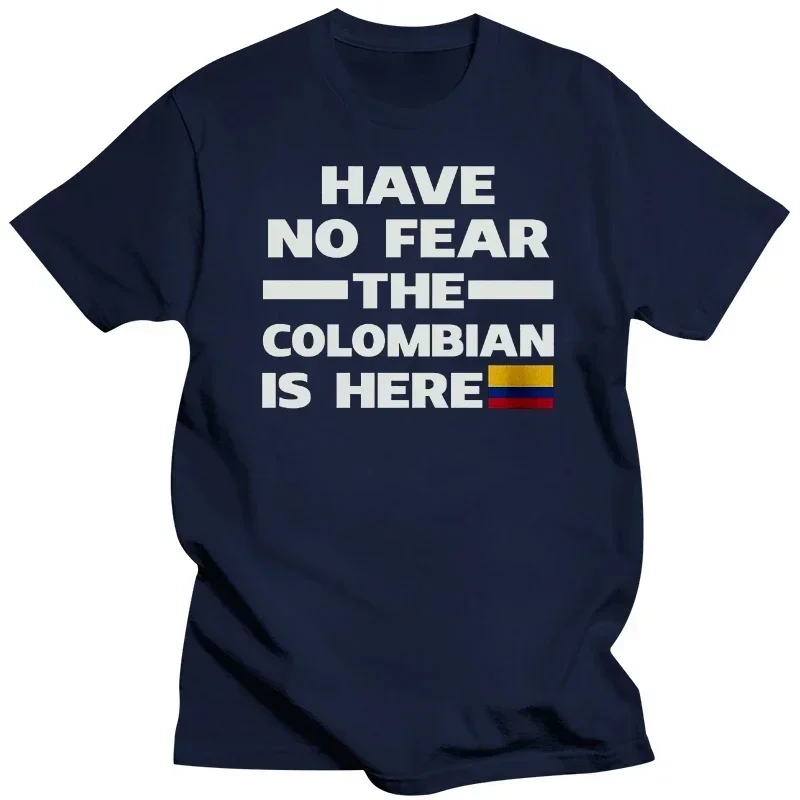 Funny Flag T-Shirt 2024New Fashion Brand Clothing Print Round Neck Man Have No Fear The Colombian Is Here Proud Colombia Pride