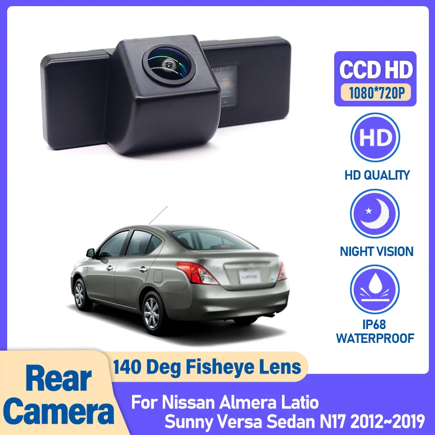 CCD HDFisheye Rear View Camera For Nissan Almera/Latio/Sunny/Versa sedan N17 2012-2019 Car Backup Reverse Parking Monitor