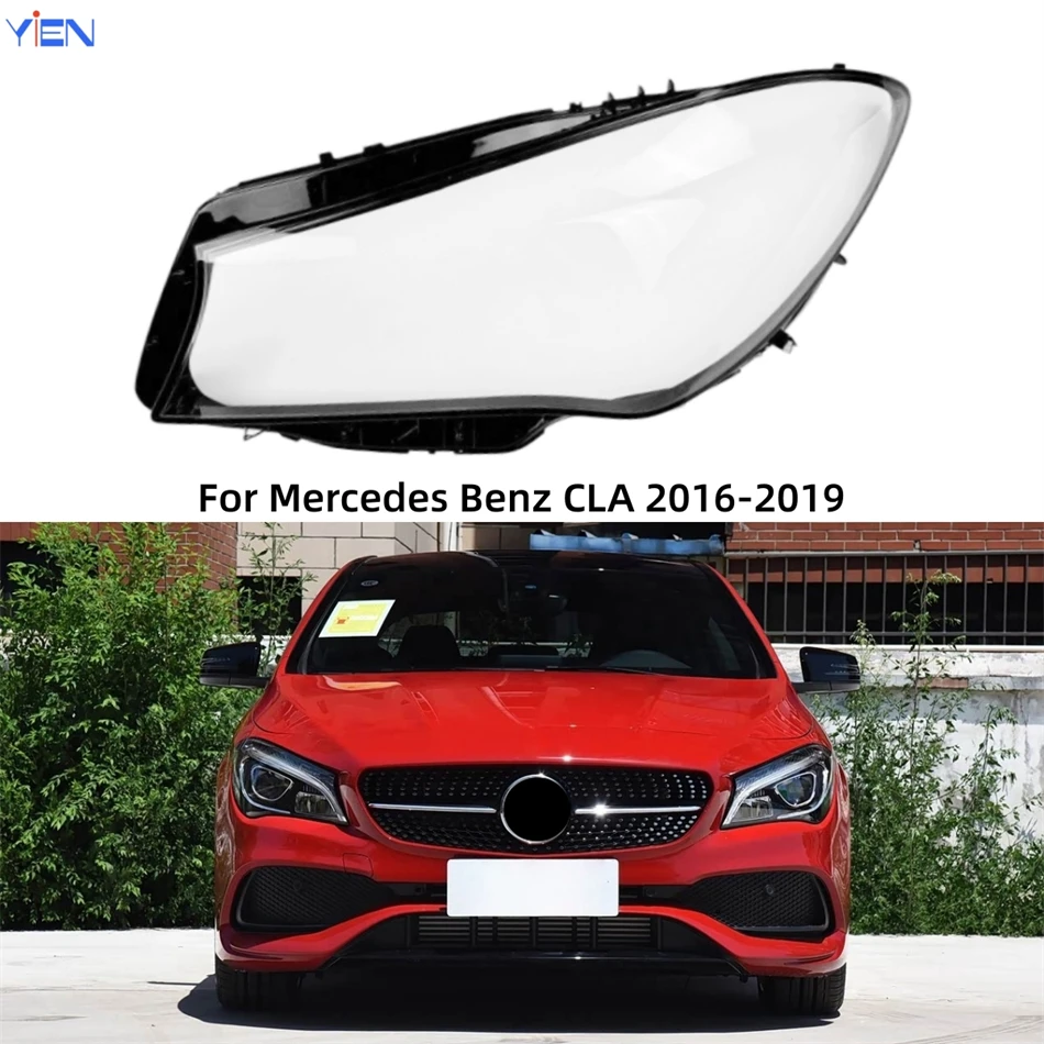 For Mercedes Benz W117 CLA 180 200 220 250 260 2016 2017 2018 2019 Headlamp Lens Cover Shell Headlight Lights Glass