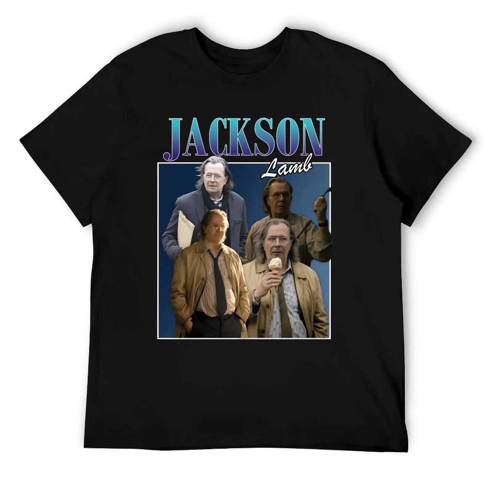 

Jackson Lamb T-Shirt t shirts with prints t shirts for man cotton funny man t shirt heavy cotton T-Shirt