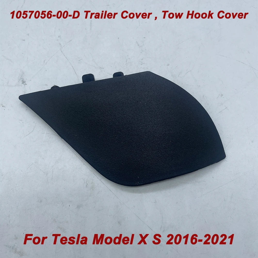 New 1057056-00-D 105705600D Front Bumper Tow Hook Cap Eye Cover For Model X Model S 2016 - 2021 Car Accessories High Quality