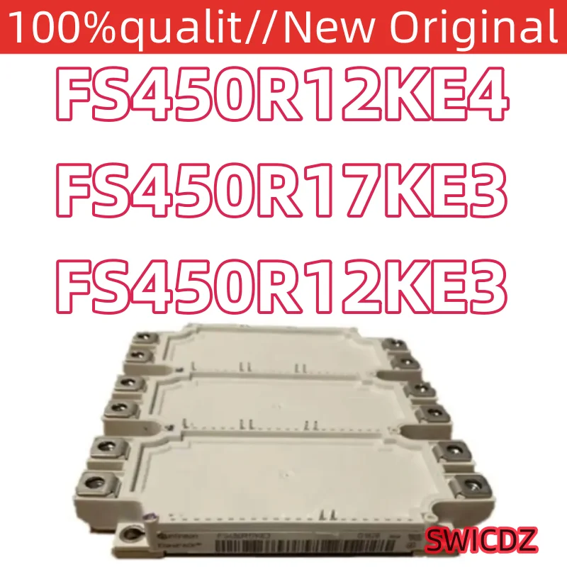 100% New Original FS450R17KE3 FS450R12KE4 FS450R12KE3 MODULE in stock