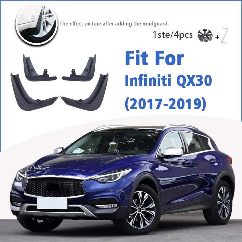 

Mudguard For Infiniti QX30 2017 2018 2019 Front Rear 4pcs Mudflaps Mudguards Car Accessories Auto Styline Splash Guard Fender