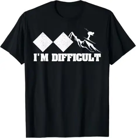 Skiing Skier Sport I'm Difficult T-Shirt