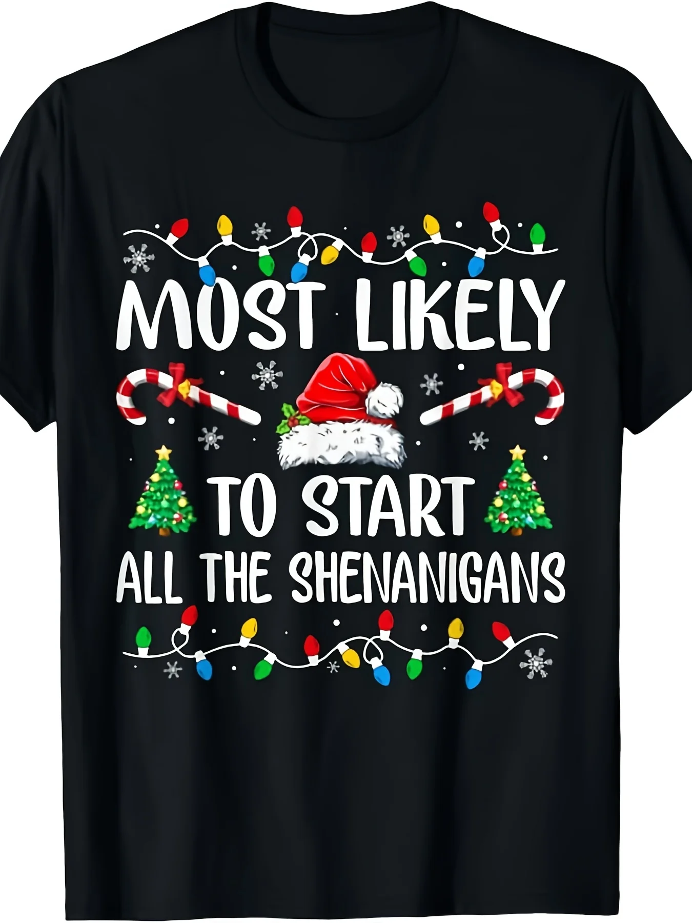 Most Likely to Start All The Shenanigans Funny Family T-ShirtSame style for men and women 2025 summer short-sleeved printed T-shirt pure 220G