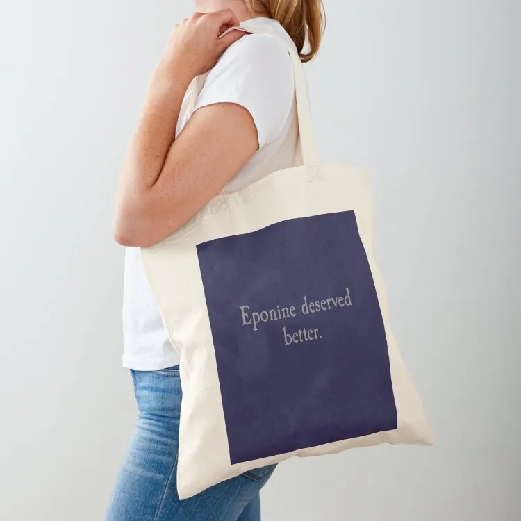 

Les Miserables - Eponine Deserved Better Tote Bag canvas tote shopper bag woman Custom bag Women's shopper