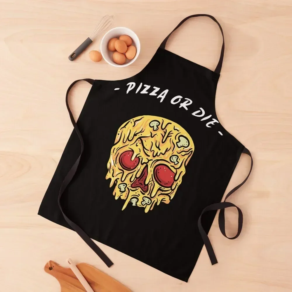 

Pizza or Die Apron man chef uniform Home and kitchen products Kitchen Front Cooking Clothes Apron