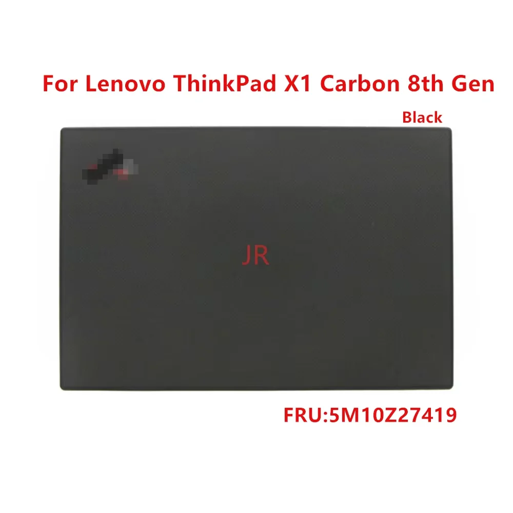 New Original For Lenovo ThinkPad X1 Carbon 8th Gen 2020 LCD Back Cover Rear Lid Top Cover A Cover Black FRU：5M10Z27419