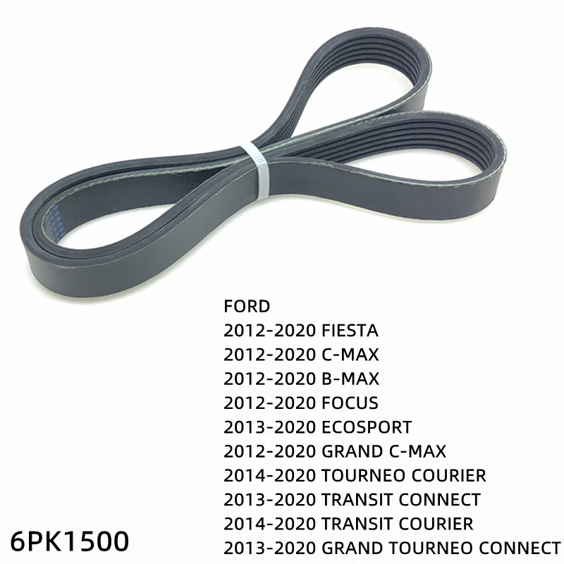 6PK1500 Engine Air Conditioner Belt V-Ribbed Belts Drive For FORD FIESTA GRAND  C-MAX B-MAX FOCUS ECOSPORT TOURNEO COURIER