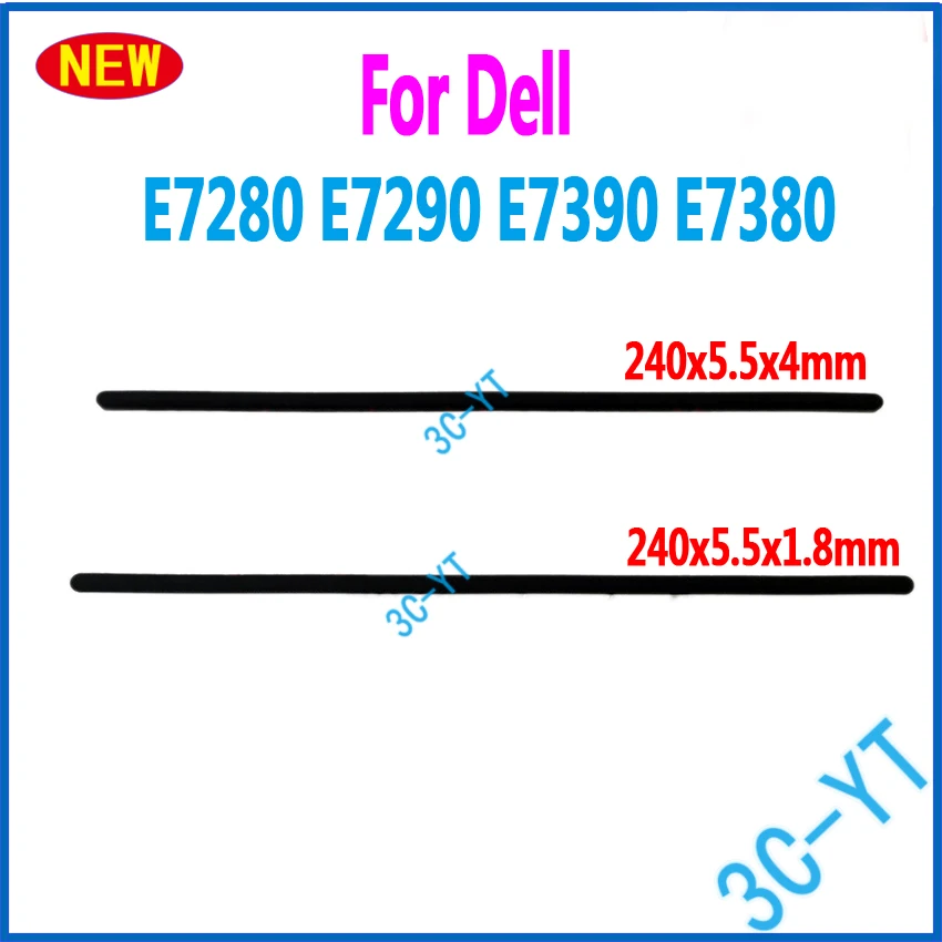 1Sets Laptop Rubber FOR Dell E7280 E7290 E7390 E7380 240mmx5.5mmx4mm Lower Cover Foot Pad With Double-Sided Tape Rubber Foot