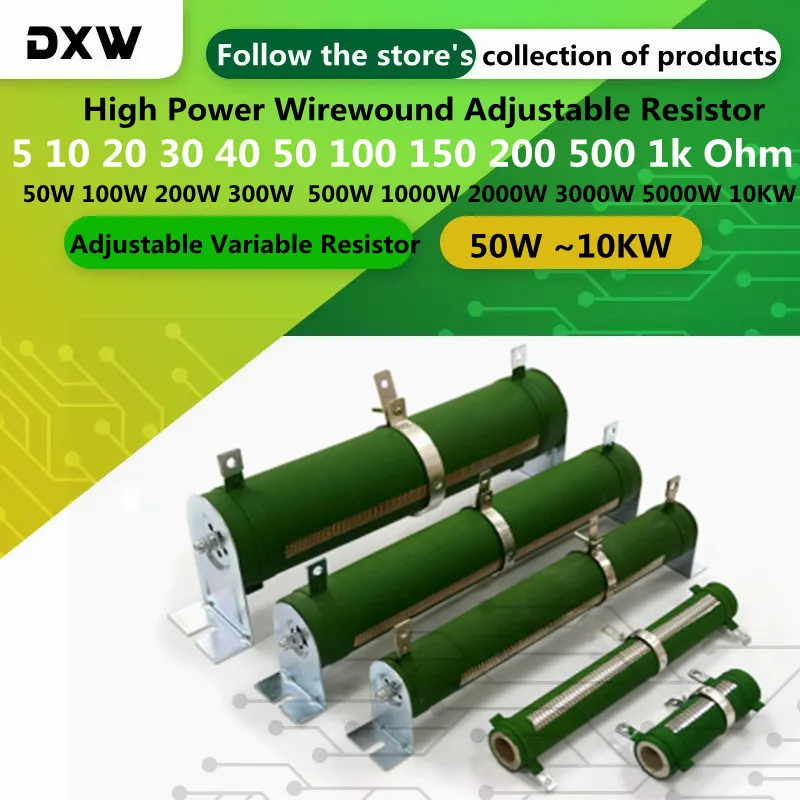 50W 100W 200W 300W  500W 1000W 2000W 3000W 5000W 10KW Adjustable Variable Resistor 5 10 20 30 40 50 100 150 200 500 1k Ohm