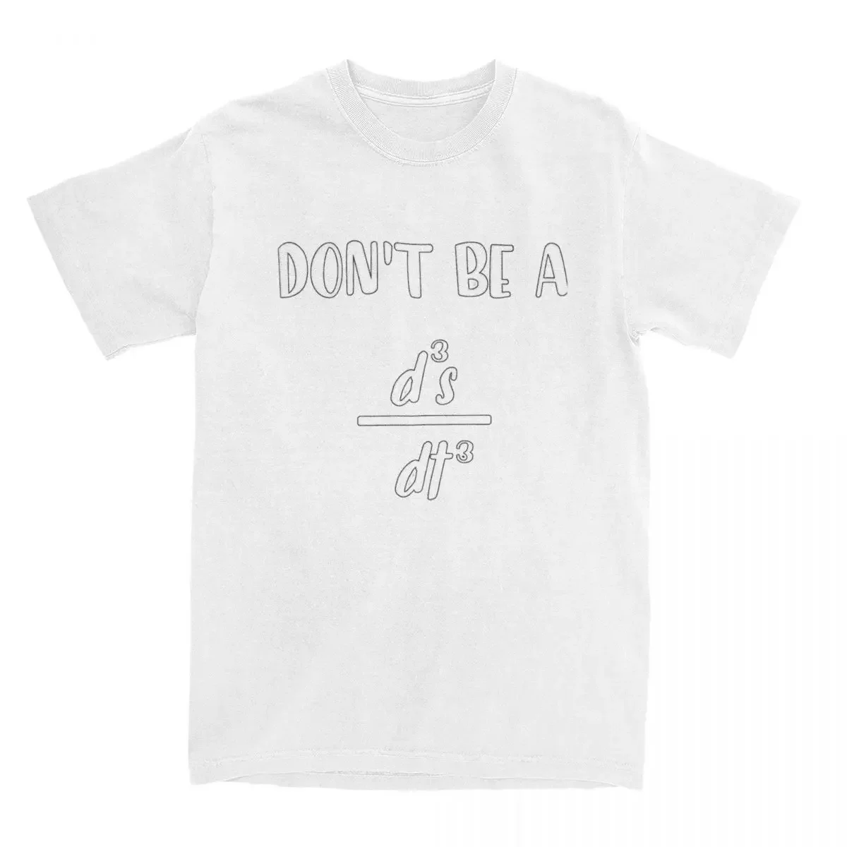 Summer O-Neck Hippie Tee Shirt Custom DIY Plus Size Clothing Dont Be A D3s Dt3 T-Shirt Man Funny Math Vintage Cotton T Shirts