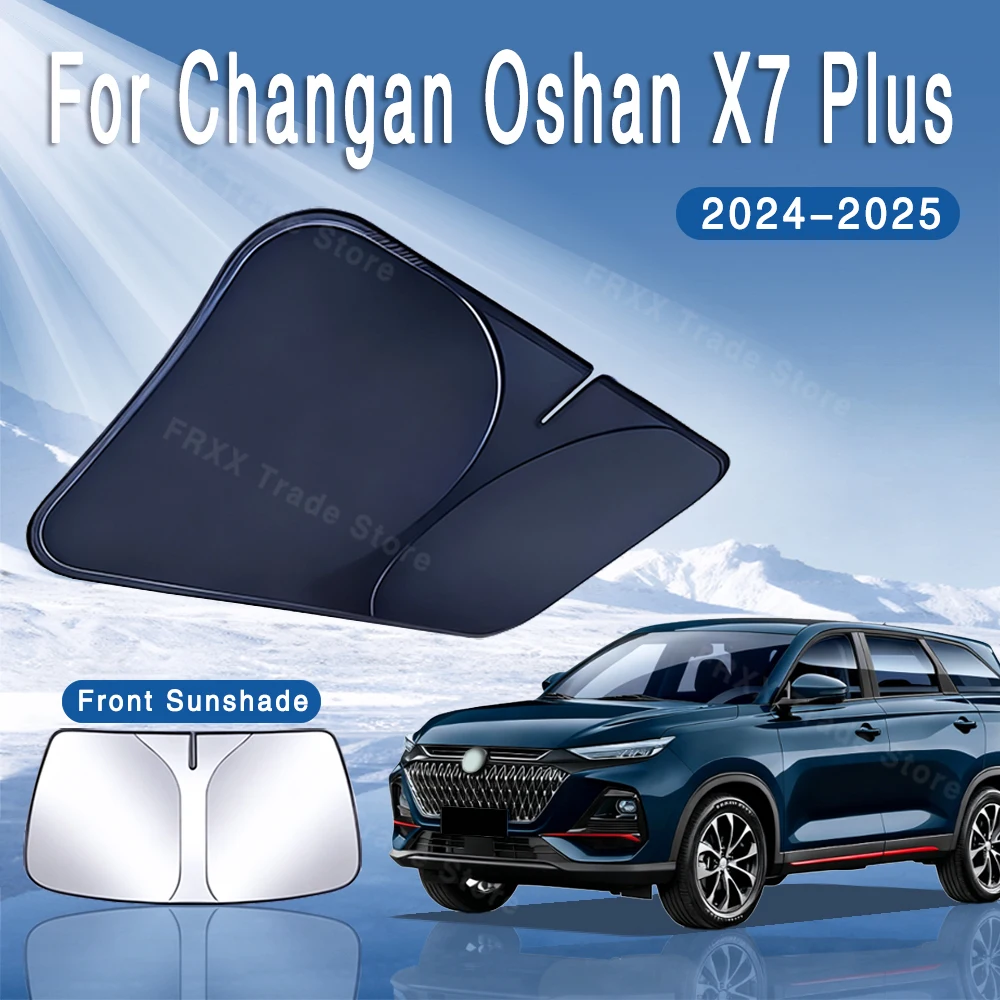 For Changan Oshan X7 Plus 2024 2025 1PC Car Sun Visor Front Windshield Sunshade Heat Insulation Summer Cooling Auto Accessories