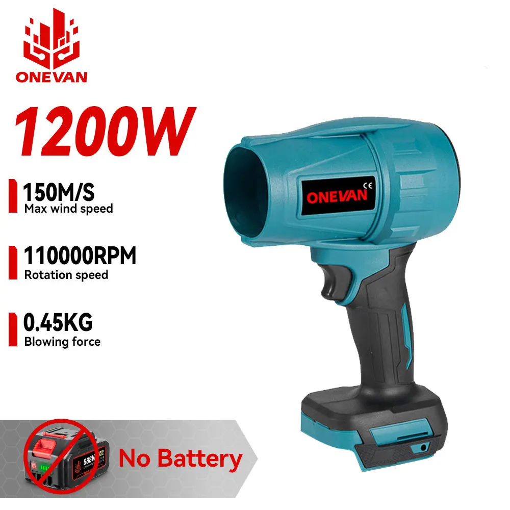 ONEVAN-sopladores Turbo eléctricos de 1200W, soplador de aire de mano recargable de 150M/S, herramientas de soplado de polvo para Pin de batería Makita de 18V