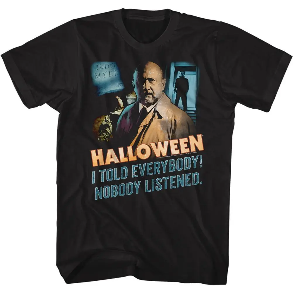 Halloween Nobody Listened Adult T Shirt