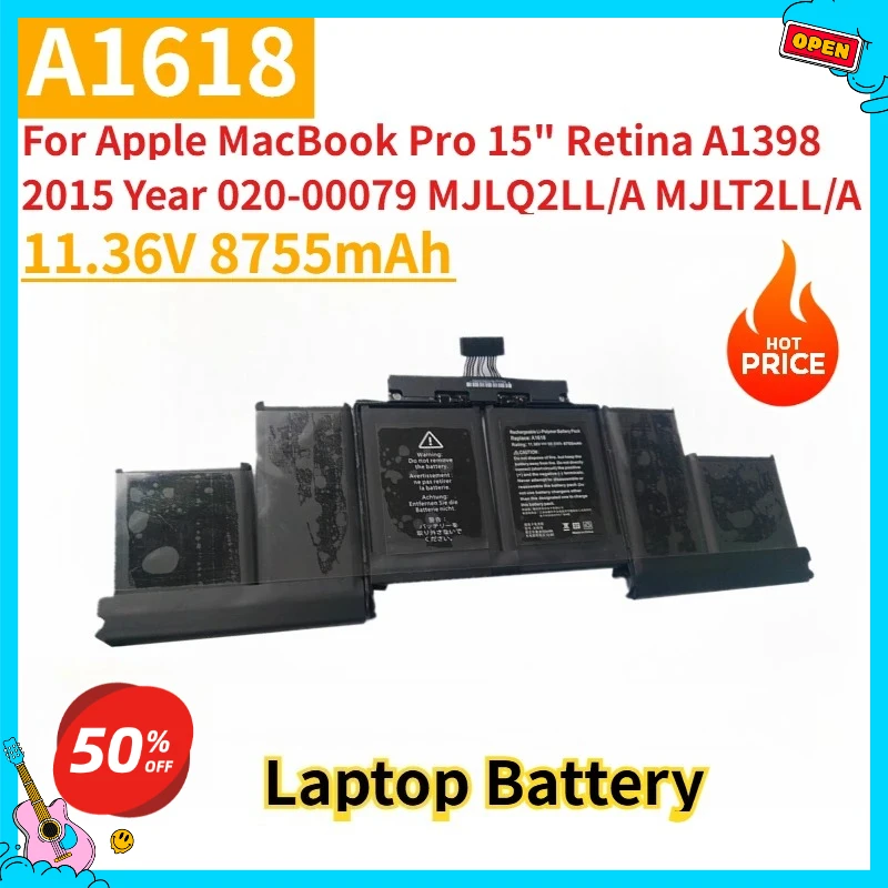 

New Replacement Laptop Battery A1618 11.36V 8755mAh for Apple MacBook Pro 15" Retina A1398 2015 Year 020-00079 MJLQ2LL/A