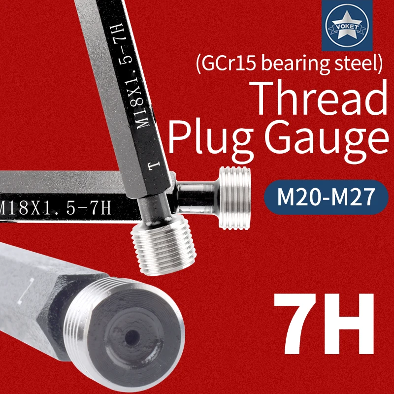 

VOKET 1 шт. 7H M20-M27 стальной метрический резьбовой калибр (пробка) высокого качества, оптовый измерительный инструмент X0.5/0.75/1.0/1.25/1.5/2.0/2.5/3.0