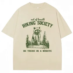 Out of Breath Hiking Society T Shirt Funny Raccoon Graphic Fashion Short Sleeve Men Women Casual Street T-shirt