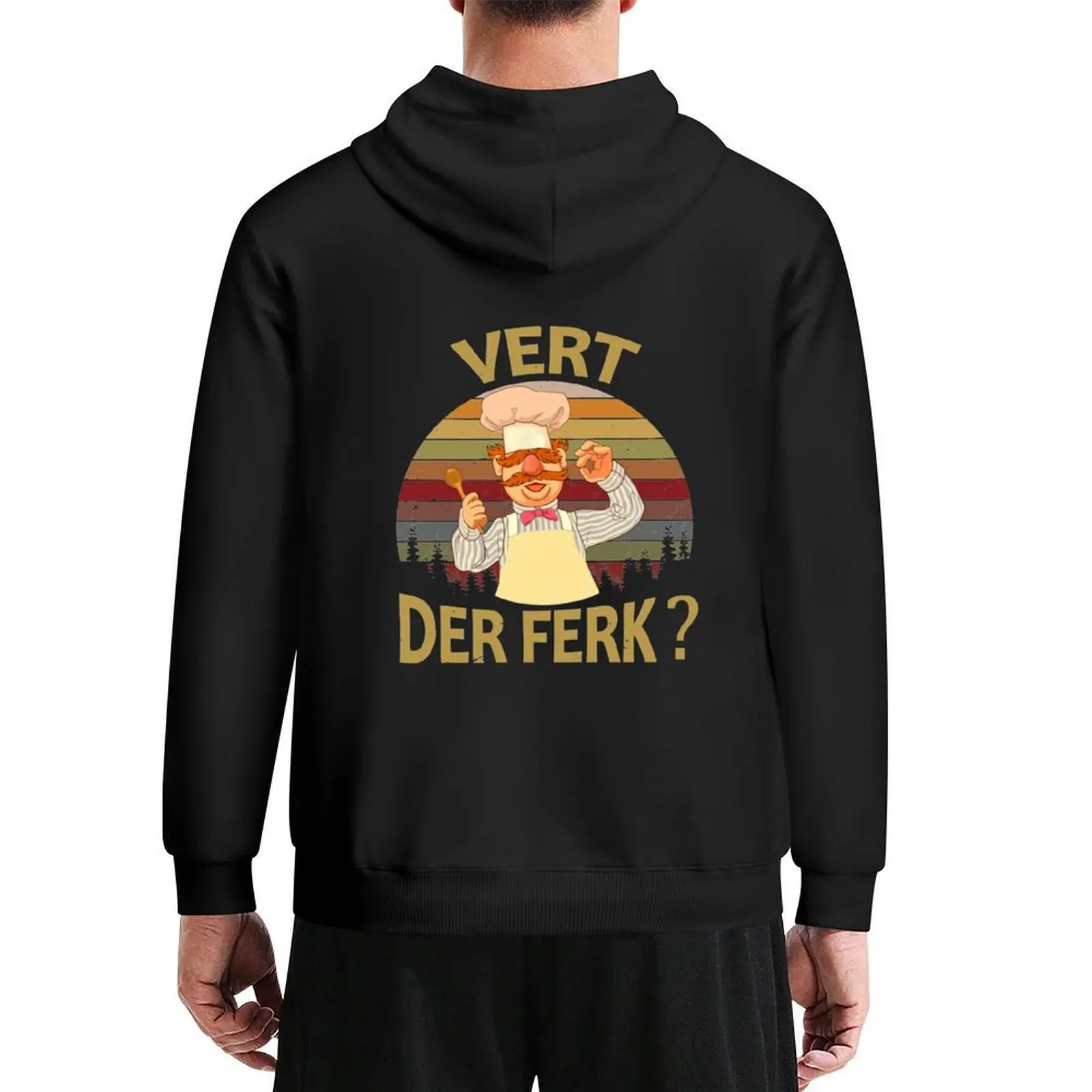 

Vert Der Ferk cook Swedish Chef Funny tshirt 2019 saying Men Women Hoodie autumn jacket men mens clothes tracksuits