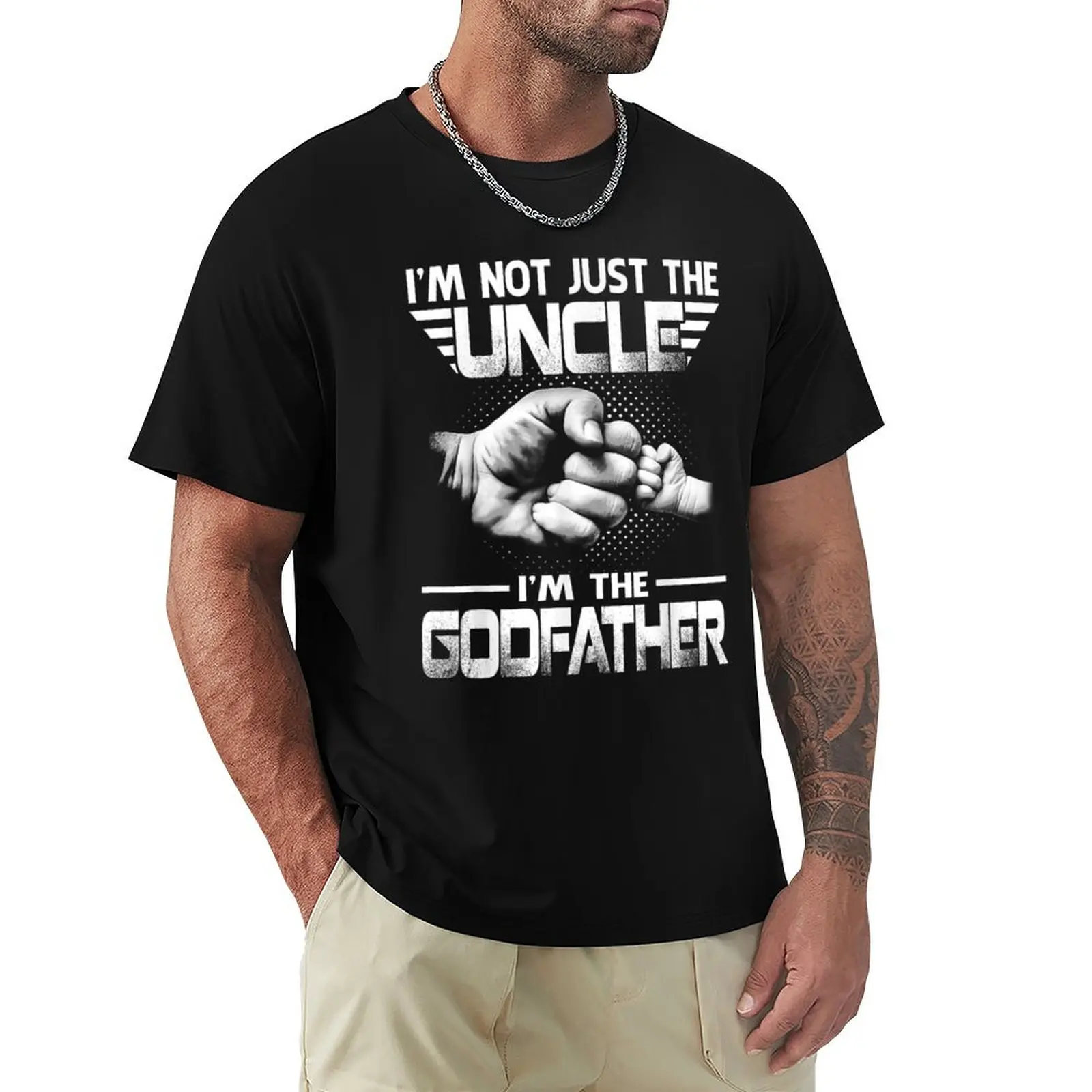 

I'm Not Just The Uncle I'm The Godfather T-Shirt Casual Breathable Short Sleeve Top