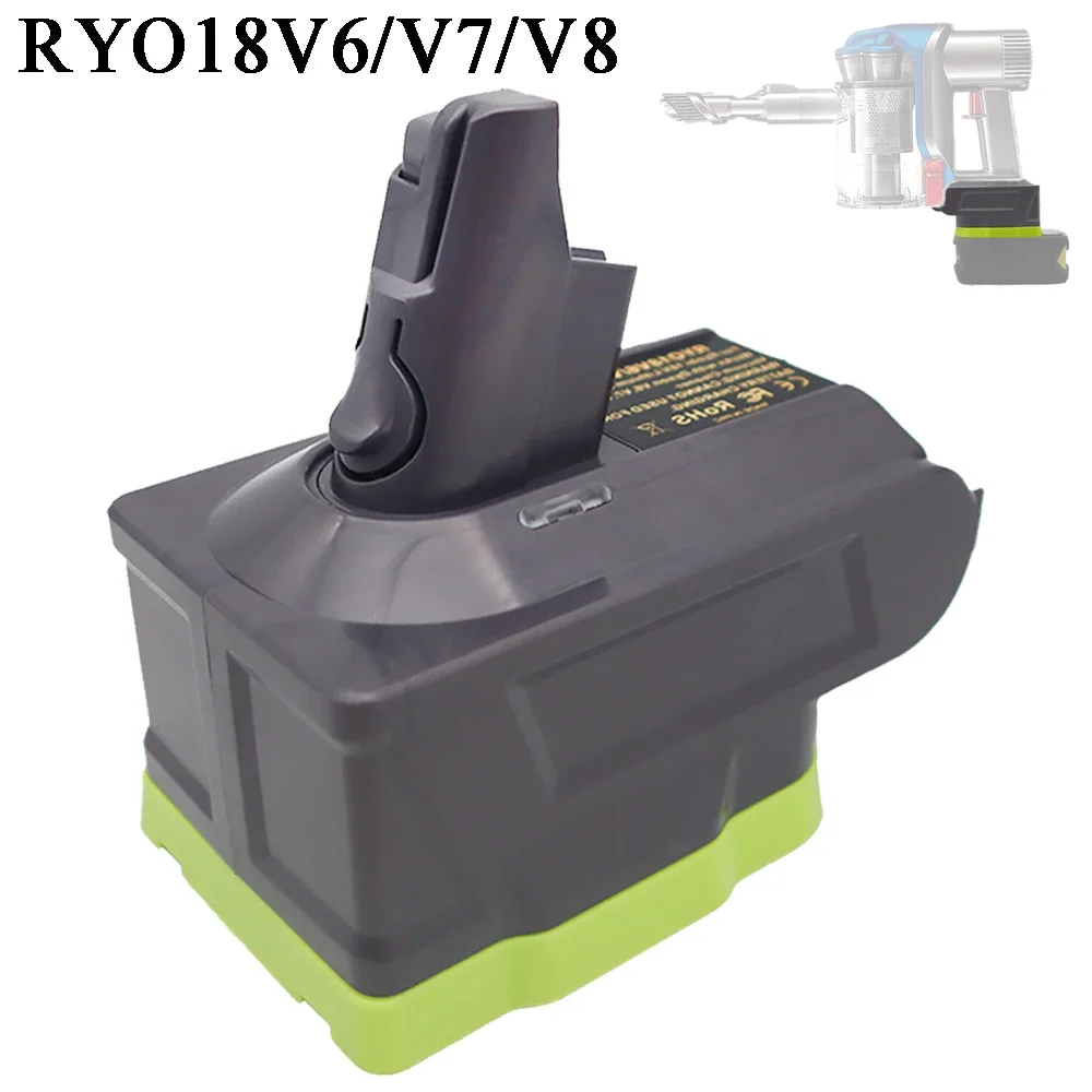 RYO18V6/V7/V8 Lithium Ion Battery Adapter Converter For Ryobi 18V Li-ion Battery For Dyson V6 V7 V8 Series Vacuum Cleaners P108