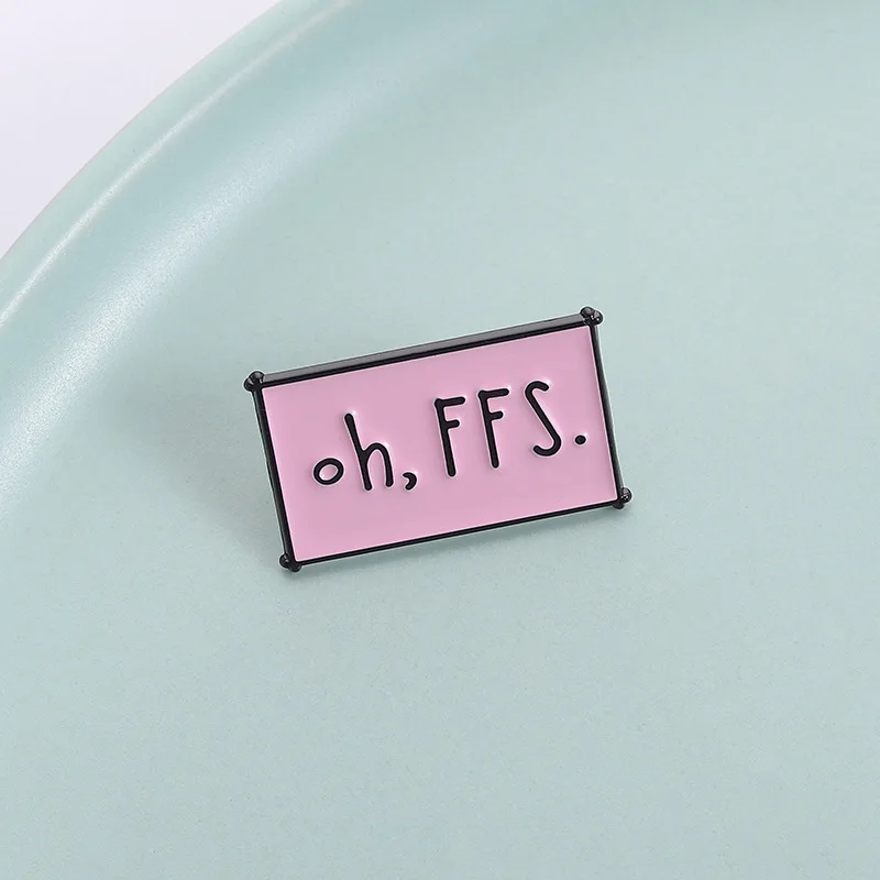 رسائل كرتونية وردية أوه، fFFS. المينا المعادن مضحك التلبيب دبابيس دبابيس شارات حقيبة الظهر المجوهرات بالجملة هدية للأصدقاء