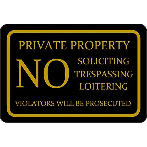 Custom Kraze NO Soliciting no trespassing no Loitering Private Property Sign 8x12 Aluminum Made in USA