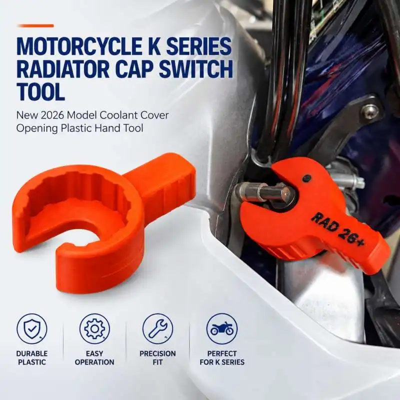 Motorcycle K Series Radiator Cap Switch Tool New 2026 Model Coolant Cover Opening Plastic Hand Tool