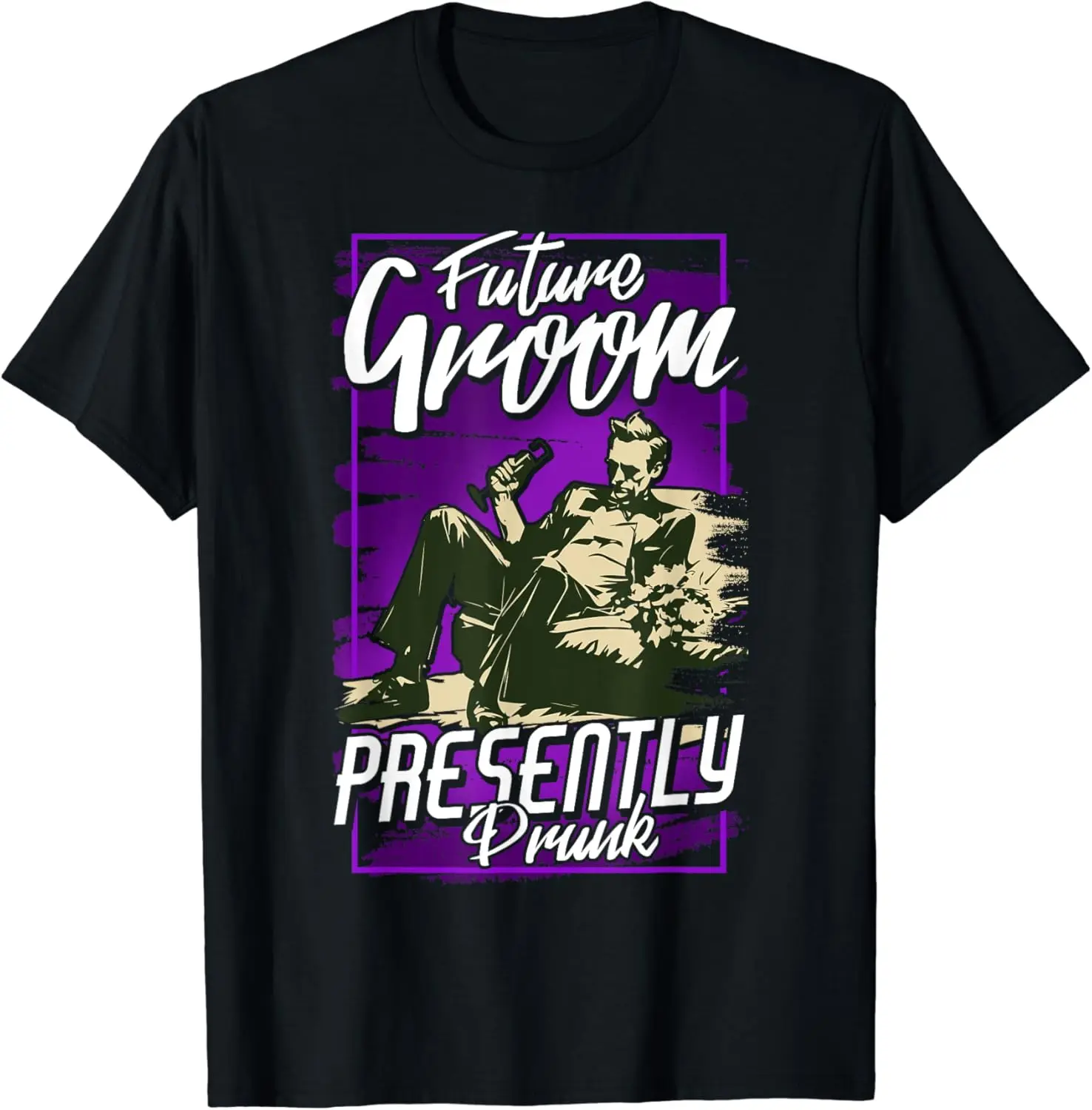 Future Groom Presently Drunk, Bachelor Party, Funny Bachelor T-Shirt