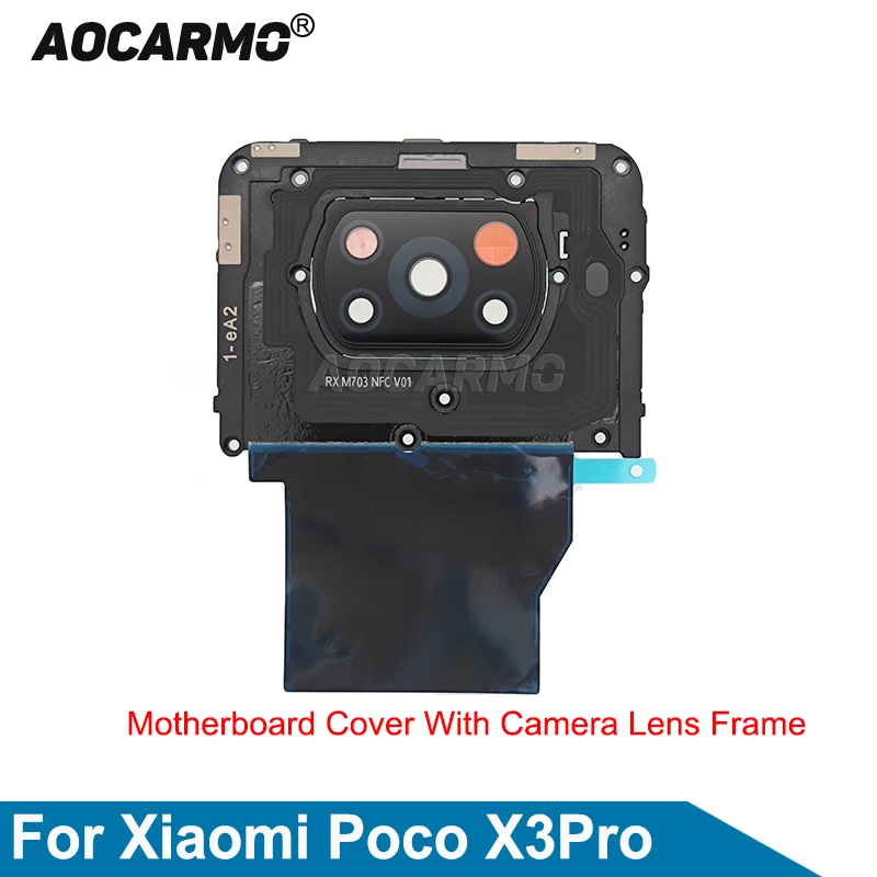 Aocarmo Motherboard Cover And Camera Lens With Frame Replacement Part For Xiaomi POCO X3Pro