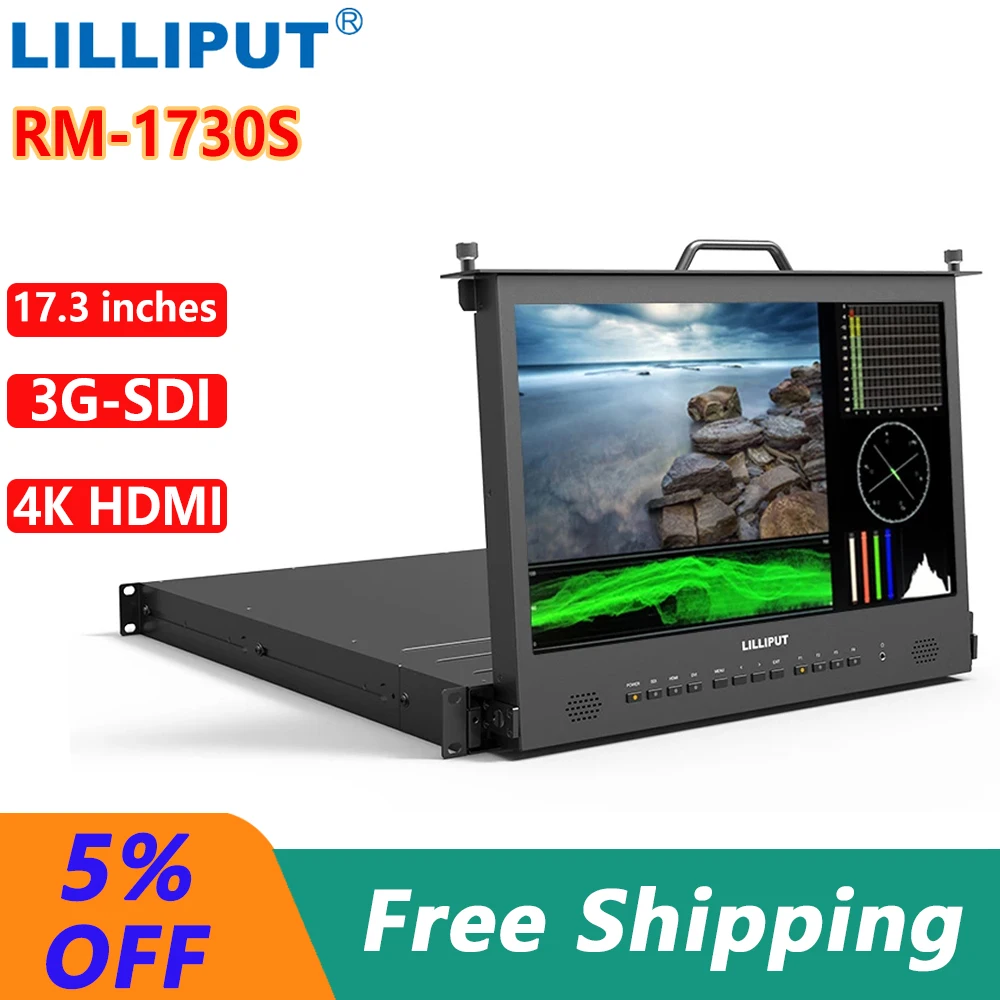 LILLIPUT RM-1730S 17.3 Inch 3G-SDI HDMI-compatible Tally VGA Full HD 1920*1080 IPS 1RU RACK MOUNT Broadcast Director Monitor