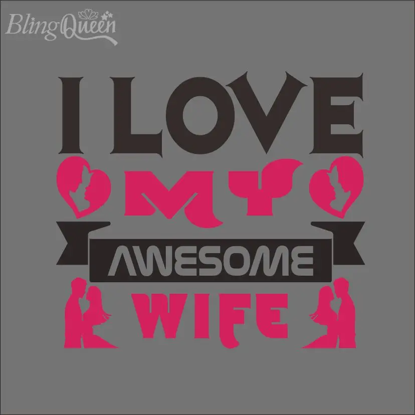 BlingQueen-I Love My Awesome Wife Iron On Transfer Printing Patches for Clothing, T-Shirt Appliques, 12Pcs Lot