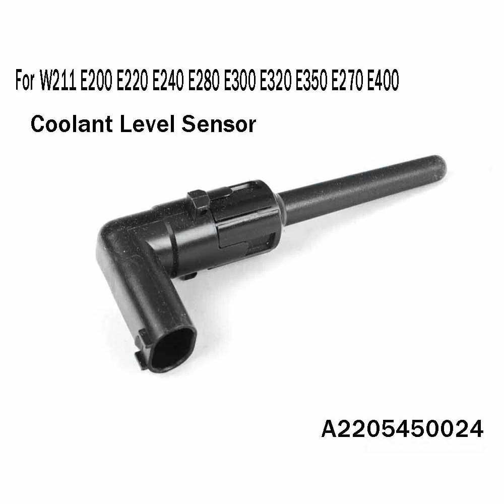 Coolant Level Sensor Water Detection A2205450024 for - W211 E200 E220 E240 E280 E300 E320 E350 E270 E400