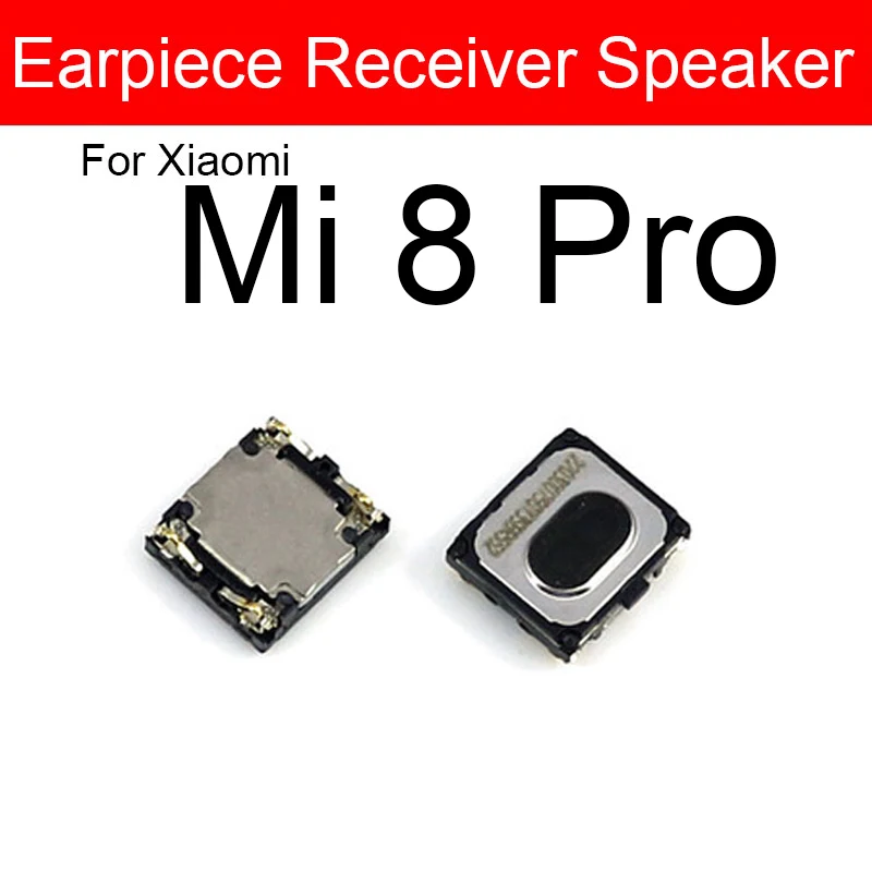 Built-in Earphone Earpiece Top Ear Speaker For Xiaomi Mi 8 9 9T 10 Pro Lite Mi 8se 9se CC9 CC9e Mi Note 10 Pro Lite Repair Parts