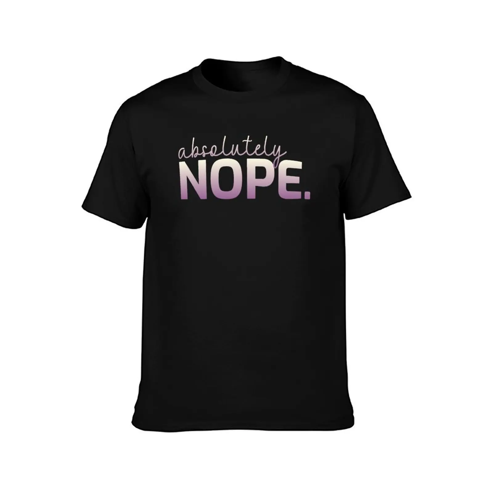 Funny absolutely nope introverts gift shirt T-Shirt Plus Size Summer Short Sleeve T-Shirt