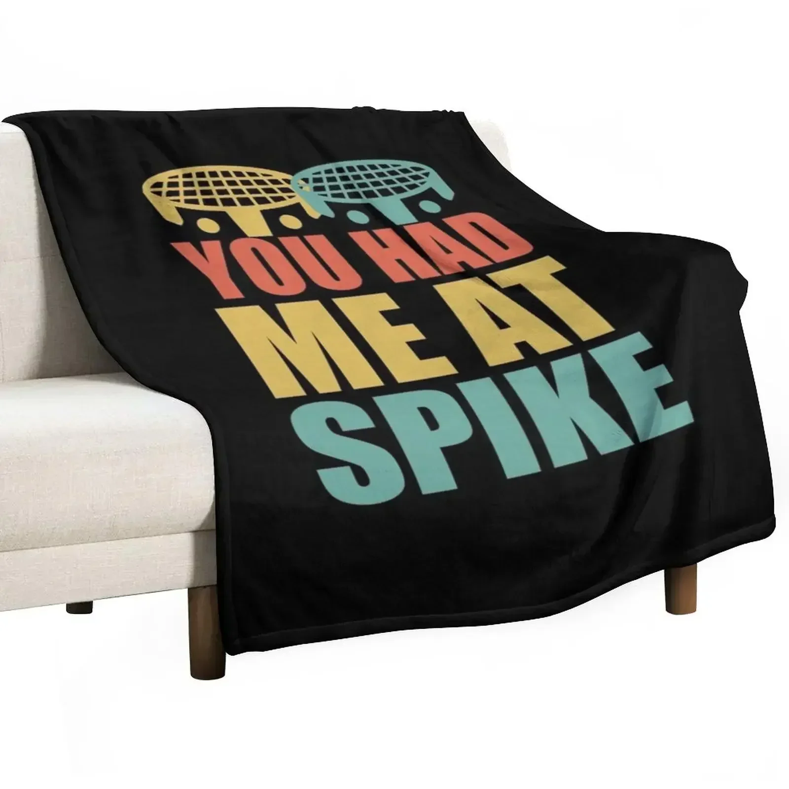 You had me at Spike - Roundnet - Spikeball Throw Blanket Decorative Beds Soft Plaid Soft Fashion Sofas Nap Custom Blankets