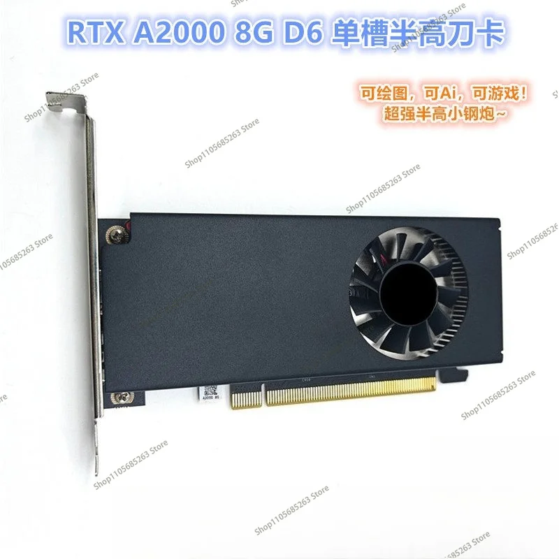 A2000 8G Graphics Card Single Slot Half Height Knife Card Support E-sports Design Rendering Small Chassis 1 piece