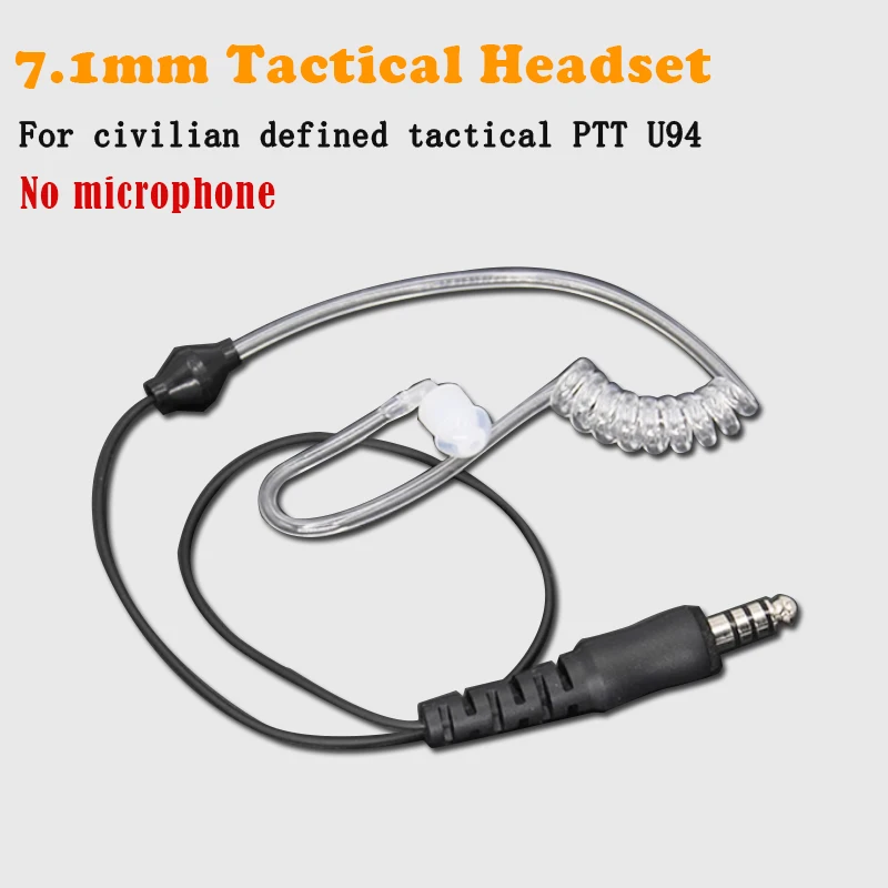 7.1mm U174 Plug Air Tube Listen-only Tactical Earpiece heads