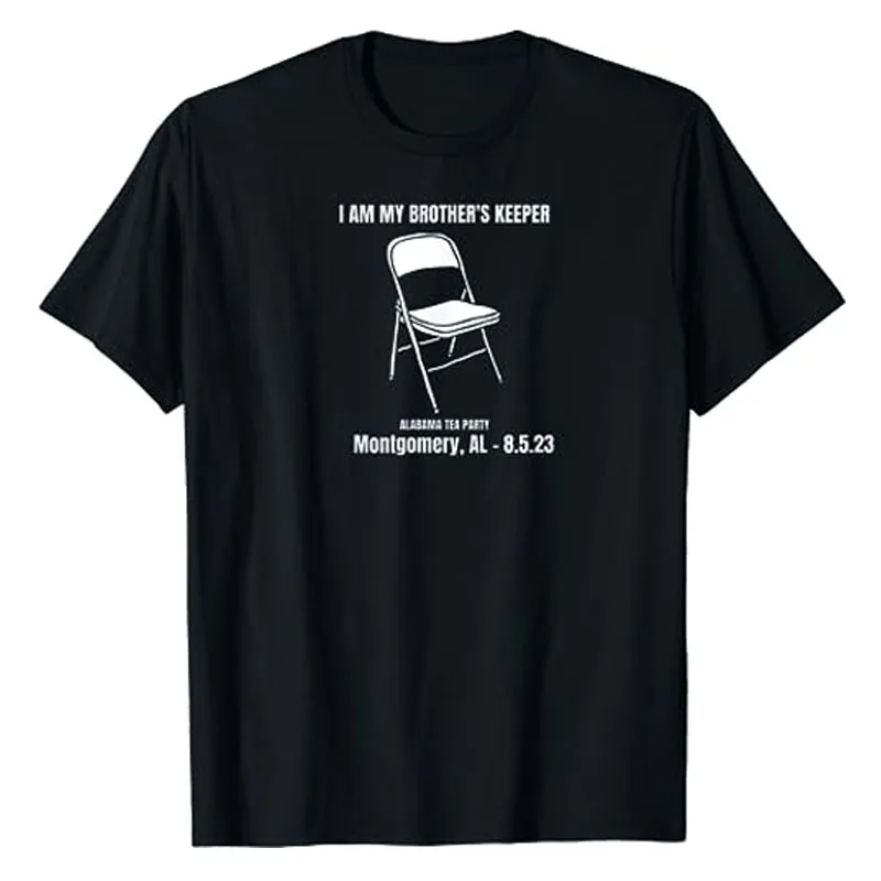 I Am My Brothers Keeper, Montgomery Brawl, Alabama Tea Party T-Shirt Black Proud Graphic Tee Top Humor Funny Letter Print Outfit