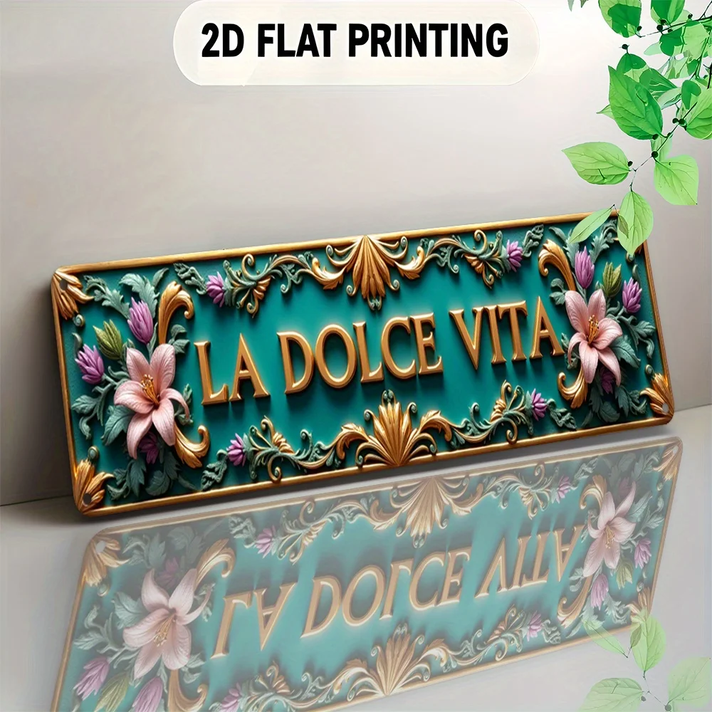 Letrero artístico de pared de aluminio plano y vintage 2D "LA DOLCE VITA" - 10,01x40,01 cm Decoración floral verde azulado y dorada, agujeros preperforados para una fácil
