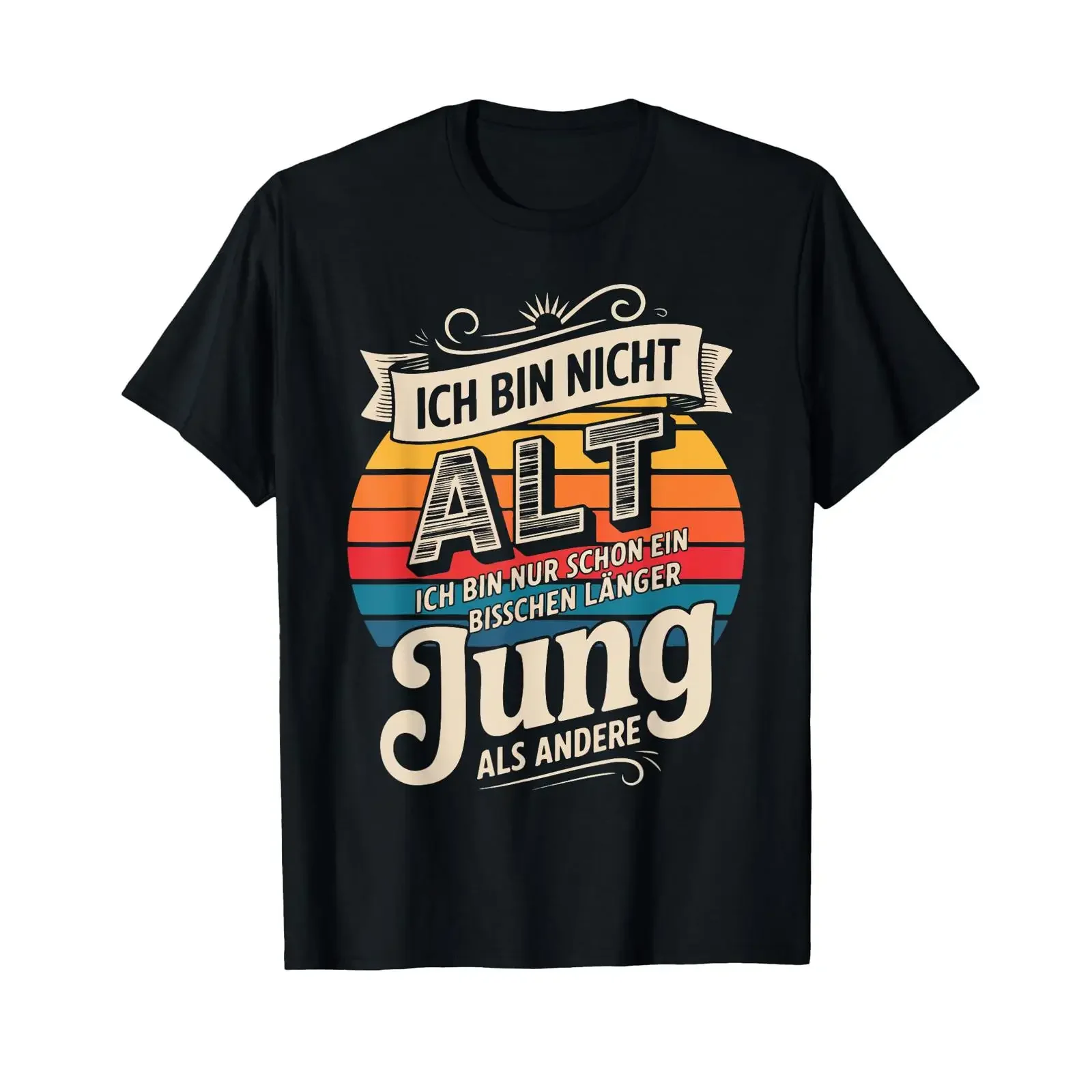 T Shirt with German Text Ich Bin Nicht Alt Jung Language vintage Washed Stretched Casual Stylish Versatile Breathable