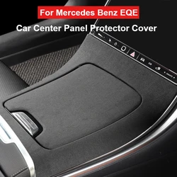 For Mercedes Benz EQE350 Leather Car Center Panel Protector Cover EQE500 Suede Car Center Panel Decorative Sticker Accessories