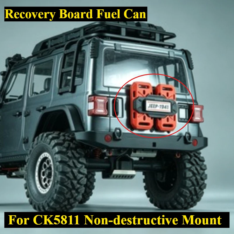 RC Crawler Rear Decor Accessory Set Recovery Board Fuel Can For CK5811 Non-destructive Mount Off-road Truck Upgrade Accessories